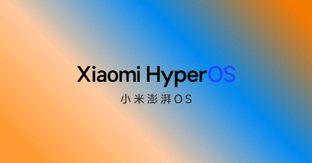 Xiaomi Announces HyperOS: A New Era of Connectivity & Integration - The ...